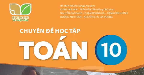 Chuyên Đề Học Tập Toán 10 - Kết Nối Tri Thức (pdf, bản đẹp)